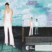 Il testo ONLY LOVE dei GROOVE COVERAGE è presente anche nell'album Covergirl (2002)