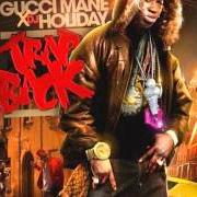 Il testo G-LOVE (U DON'T LOVE ME) di GUCCI MANE è presente anche nell'album Back to the traphouse (2007)