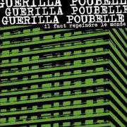 Il testo TOUT EST NIAIS dei GUERILLA POUBELLE è presente anche nell'album Il faut repeindre le monde... en noir (2005)