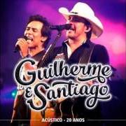 Il testo NÃO DÁ TEMPO DE SOFRER di GUILHERME E SANTIAGO è presente anche nell'album Acústico 20 anos (2016)