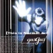 Il testo ACID MILK dei GUS GUS è presente anche nell'album This is normal (1999)