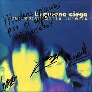 Il testo DUELE DECIRLO dei LA GUSANA CIEGA è presente anche nell'album Correspondencia interna (1999)