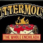 Il testo MEDLEY dei GUTTERMOUTH è presente anche nell'album The whole enchilada (2017)