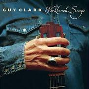 Il testo WALKIN' MAN di GUY CLARK è presente anche nell'album Workbench songs (2006)