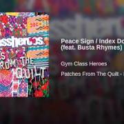 Il testo BLINDED BY THE SUN dei GYM CLASS HEROES è presente anche nell'album Patches from the quilt (2008)