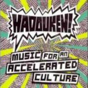 Il testo DRIVING NOWHERE dei HADOUKEN! è presente anche nell'album Music for an accelerated culture (2008)
