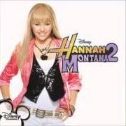Il testo NOBODY'S PERFECT di HANNAH MONTANA è presente anche nell'album Hannah montana 2: meet miley cyrus (2007)