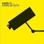 Il testo FELTHAM IS SINGING OUT dei HARD-FI è presente anche nell'album Stars of cctv (2005)