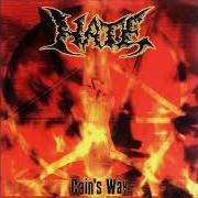 Il testo SHAME OF THE CREATOR dei HATE è presente anche nell'album Cain's way (2002)