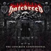 Il testo A.D. dei HATEBREED è presente anche nell'album The concrete confessional (2016)