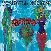 Il testo HEAVEN dei HEART è presente anche nell'album Beautiful broken (2016)