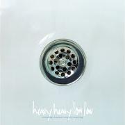 Il testo A S V L N dei HEAVY HEAVY LOW LOW è presente anche nell'album Everything's watched, everyone's watching (2006)