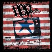 Il testo WAR dei HED PE è presente anche nell'album Only in amerika (2005)