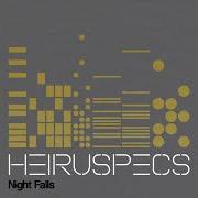 Il testo POWER dei HEIRUSPECS è presente anche nell'album Night falls (2014)