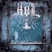 Il testo DER ASEN FLEHEN dei HEL è presente anche nell'album Falland vörandi (2006)