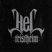 Il testo NICHTORT dei HEL è presente anche nell'album Tristheim (2007)