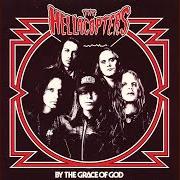 Il testo IT'S GOOD BUT IT JUST AIN'T RIGHT di HELLACOPTERS è presente anche nell'album By the grace of god (2002)