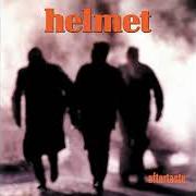 Il testo INSATIABLE dei HELMET è presente anche nell'album Aftertaste (1997)