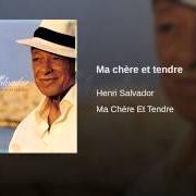 Il testo TOI di HENRI SALVADOR è presente anche nell'album Ma chère et tendre (2003)