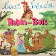 Il testo DEUX GOSSES DE NULLE PART di HENRI SALVADOR è presente anche nell'album Robin des bois (1974)