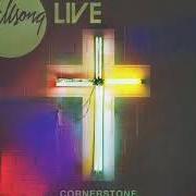 Il testo CORNERSTONE dei HILLSONG UNITED è presente anche nell'album Cornerstone (2012)