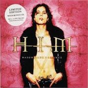 Il testo FOR  YOU dei HIM (HIS INFERNAL MAJESTY) è presente anche nell'album Greatest lovesongs vol. 666 (1998)