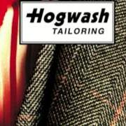 Il testo HSAWGOH dei HOGWASH è presente anche nell'album Tailoring (2000)