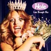 Il testo ROCKSTAR di HOLE è presente anche nell'album Live through this (1994)