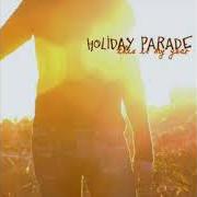 Il testo MY PHILOSOPHY dei HOLIDAY PARADE è presente anche nell'album This is my year (2007)