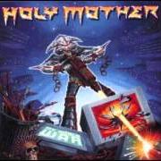 Il testo THE ITCH dei HOLY MOTHER è presente anche nell'album My world war (2000)