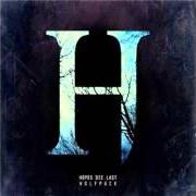 Il testo DEAD HEART BEATS di HOPES DIE LAST è presente anche nell'album Wolfpack (2013)