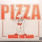 Il testo PIZZA NIF dei HORSE THE BAND è presente anche nell'album Pizza - ep (2006)