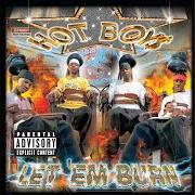 Il testo MY SECTION di HOT BOYS è presente anche nell'album Let 'em burn (2003)