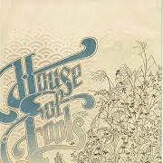 Il testo UNTITLED dei HOUSE OF FOOLS è presente anche nell'album Live and learn (2007)