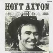 Il testo YOU DO NOT TANGO di HOYT AXTON è presente anche nell'album Gotta keep rollin' (1999)