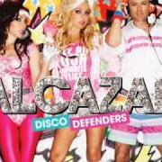 Il testo SOMEDAY di ALCAZAR è presente anche nell'album Disco defenders (2009)