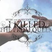 Il testo THERE WILL BE NO VIOLINS WHEN YOU DIE de I KILLED THE PROM QUEEN è presente anche nell'album Music for the recently deceased (2006)