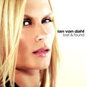 Il testo COME 2 ME di IAN VAN DAHL è presente anche nell'album Lost & found (2004)