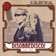 Il testo LA BALLATA DELL'ARDITO degli IANVA è presente anche nell'album Disobbedisco!