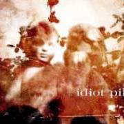 Il testo RETINA AND THE SKY di IDIOT PILOT è presente anche nell'album Wolves (2007)