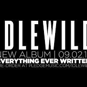 Il testo ON ANOTHER PLANET degli IDLEWILD è presente anche nell'album Everything ever written (2015)