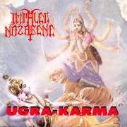 Il testo CHAOSGOAT LAW degli IMPALED NAZARENE è presente anche nell'album Ugra - karma (1993)