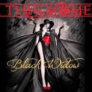 Il testo BLACK WIDOW degli IN THIS MOMENT è presente anche nell'album Black widow (2014)