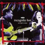 Il testo LABOUR OF LOVE degli INCOGNITO è presente anche nell'album Last night in tokyo (1997)