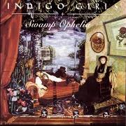 Il testo WOOD SONG di INDIGO GIRLS è presente anche nell'album Swamp ophelia (1994)