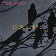 Il testo LA MACHINE A RATTRAPER LE TEMPS degli INDOCHINE è presente anche nell'album 7000 danses (1987)