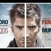 Il testo MAÑANA ES PARA SIEMPRE di ALEJANDRO FERNÁNDEZ è presente anche nell'album Dos mundos (evolución) (2009)