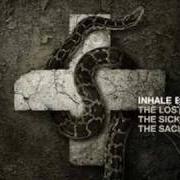 Il testo REDEMPTION degli INHALE EXHALE è presente anche nell'album The lost. the sick. the sacred. (2006)