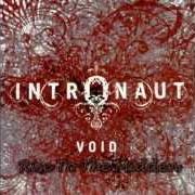 Il testo NOSTALGIC ECHO degli INTRONAUT è presente anche nell'album Void (2006)