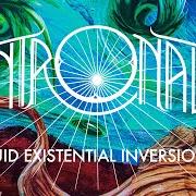 Il testo SPEAKING OF ORBS degli INTRONAUT è presente anche nell'album Fluid existential inversions (2020)
